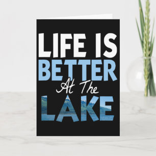 Life Is Better At The Lake Fishing Boating Card