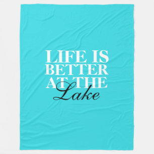 "Life Is Better At The Lake" Fleece Blanket, Large Blanket