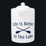 Life is better at the lake funny crossed boat oars<br><div class="desc">Life is better at the lake funny crossed boat oars teapot. Cute accessory with nautical rowing paddles and humourous quote.</div>