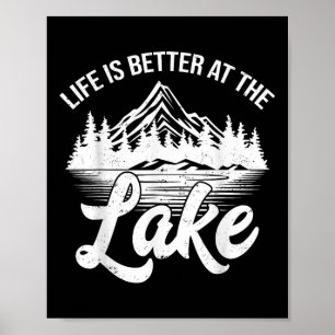 Life Is Better At The Lake Funny Fishing Boat Outd Poster