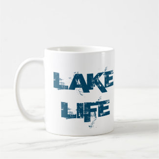 Life Is Better at the Lake- Lake Life Coffee Mug