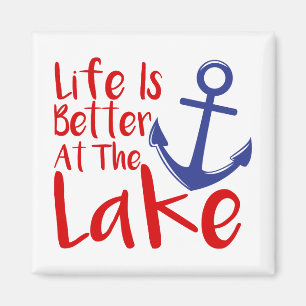 Life is Better at the Lake Magnet