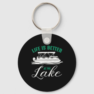 Life Is Better At The Lake Pontoon Boat Boating Gi Key Ring