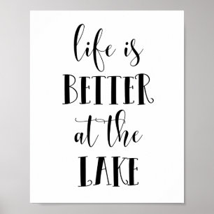 Life is better at the lake poster