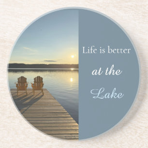 Life Is Better at the Lake Relaxing Lakeside Coaster
