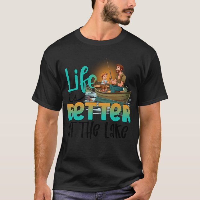 Life is better at the lake T-Shirt (Front)