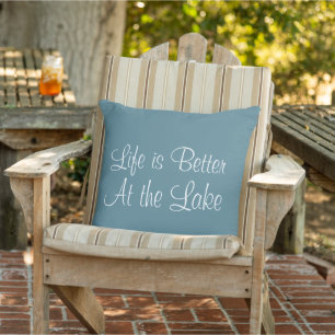  Life Is Better at the Lake Teal Script Quote Cushion