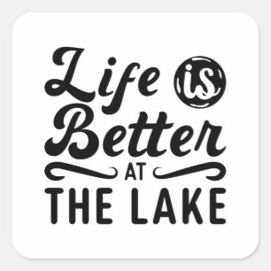 Life Is Better At The Lake Wakeboarding Wakeboard Square Sticker