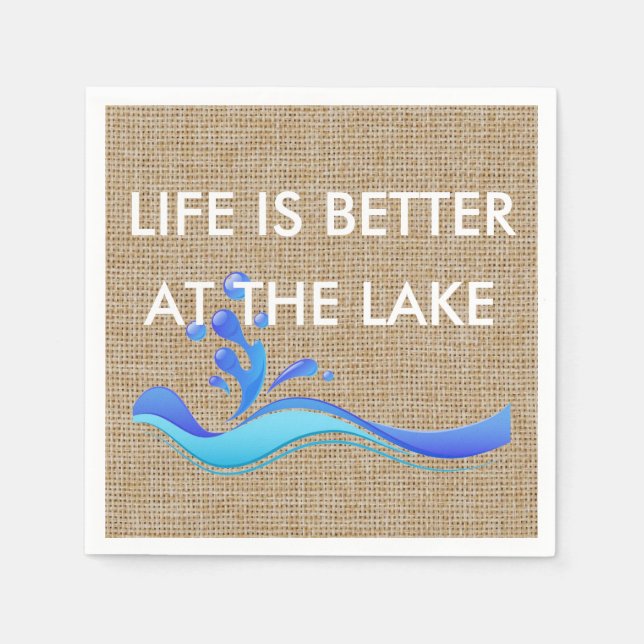 Life Is Better At The Lake (white) Burlap Napkins (Front)