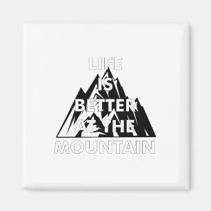 Life Is Better At The Mountain Skiing Snowboarding Magnet