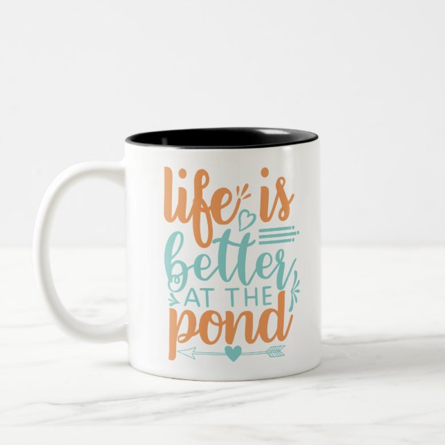 life is better at the pond Two-Tone coffee mug (Left)
