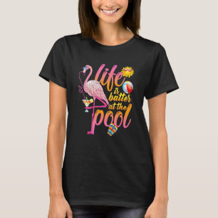 Life Is Better At The Pool Summer Beacch Party Ret T-Shirt