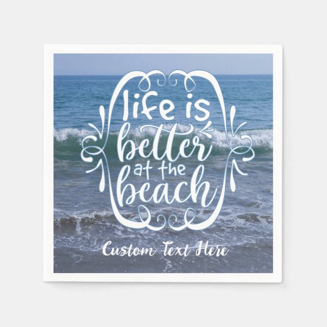 Life is Better Beach Quote Ocean Personalised Napkin (Front)