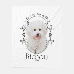 Life is Better Bichon Fleece Blanket