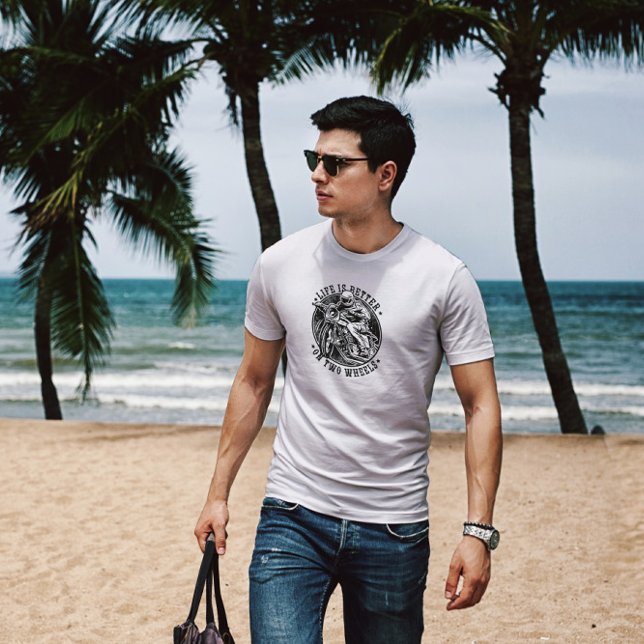 Life Is Better Biker T-Shirt (Creator Uploaded)