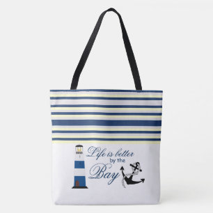 Life is better by the Bay Tote Bag