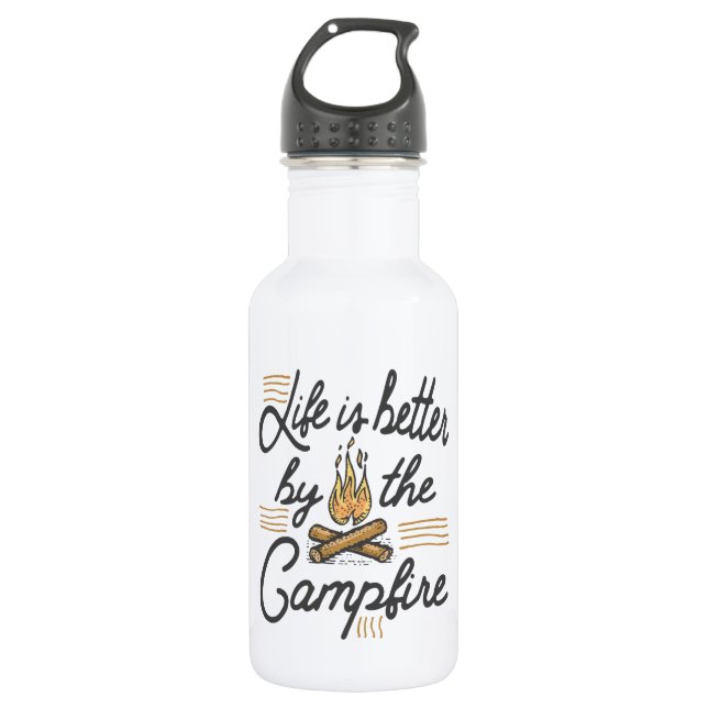 Life is Better by the Campfire 532 Ml Water Bottle (Front)