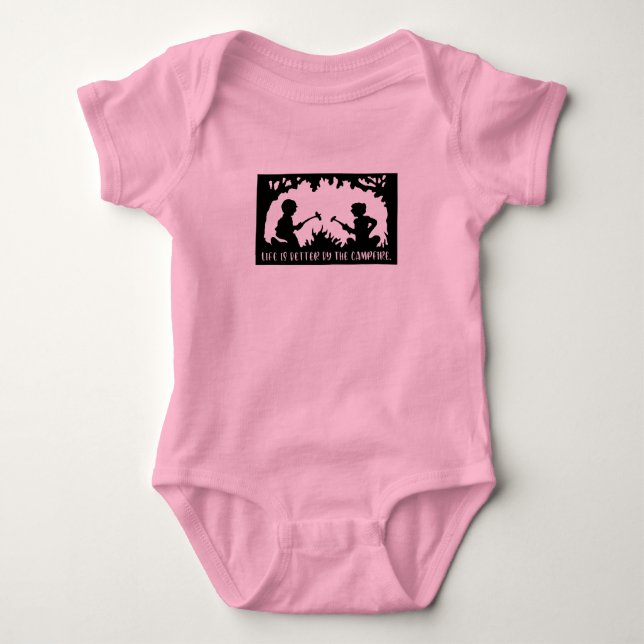 Life Is Better By The Campfire Baby Bodysuit (Front)