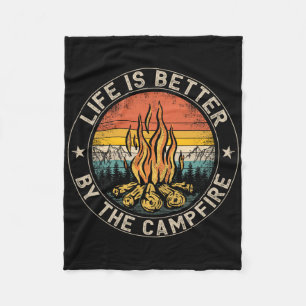 Life Is Better By The Campfire Camping Campfire 2  Fleece Blanket