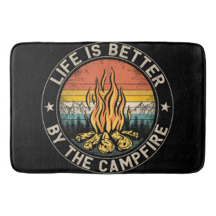 Life is Better By The Campfire Camping Campfire Bath Mat