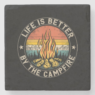 Life is Better By The Campfire Camping Campfire Stone Coaster