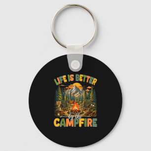 Life is better by the campfire funny camper camp key ring