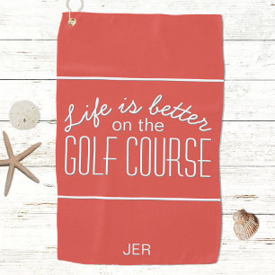 Life is Better Golf Course Quote Typography Red Towel