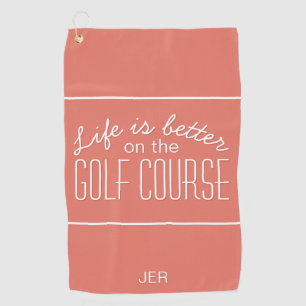 Life is Better Golf Typography Trendy Orange Golf Towel
