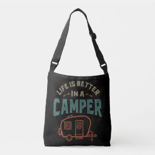 Life is Better in a Camper Crossbody Bag