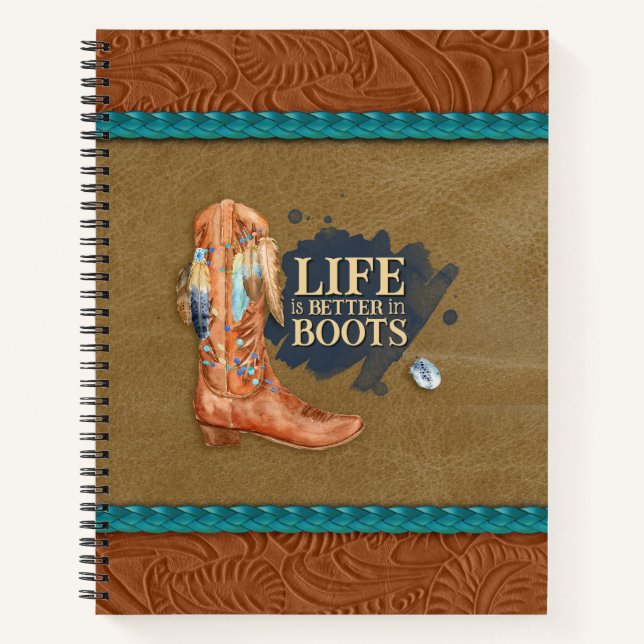 Life is Better in Boots Notebook (Front)