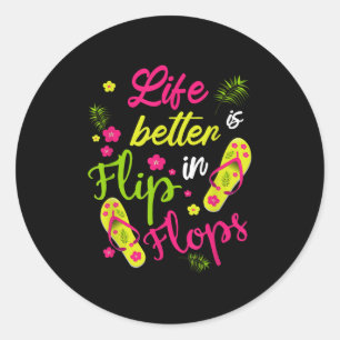 Life Is Better In Flip Flops - Beach Classic Round Sticker