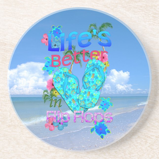 Life Is Better In Flip Flops Coaster (Front)