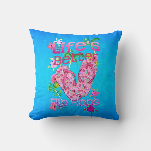 Life Is Better In Flip Flops Cushion (Front)