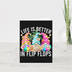 Life Is Better In Flip Flops For Beach Girls Summe Card