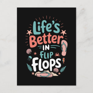 Life is Better in Flip-Flops – Fun Tropical Beach Holiday Postcard
