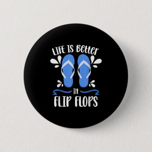 Life Is Better In Flip Flops Funny Tropical Summer 6 Cm Round Badge