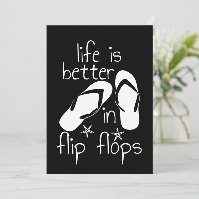 Life Is Better In Flip Flops  Invitation (Standing Front)