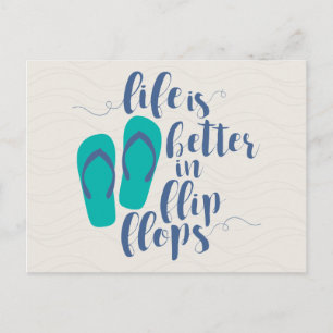 Life is better in Flip Flops Postcard