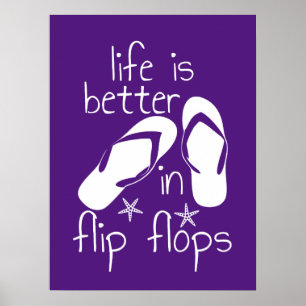 Life Is Better In Flip Flops   Poster