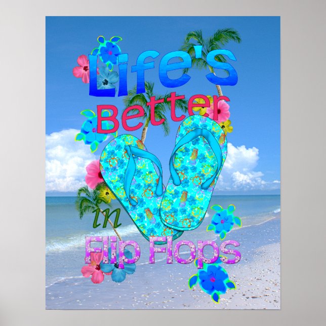 Life Is Better In Flip Flops Poster (Front)