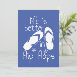 Life Is Better In Flip Flops   Save The Date