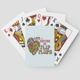 Life is Better in Flip Flops- Summer Vibes Playing Cards