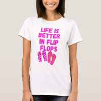 Life is better in flip flops