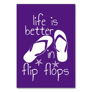 Life Is Better In Flip Flops  Table Number
