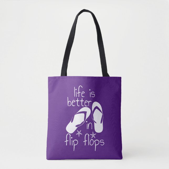 Life Is Better In Flip Flops   Tote Bag (Front)