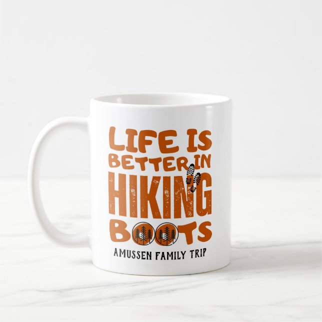 Life Is Better In Hiking Boots Coffee Mug (Left)