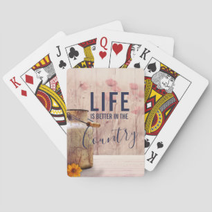 Life is Better in the Country Quote with Milk Can Playing Cards