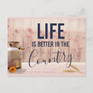 Life is Better in the Country Quote with Milk Can Postcard