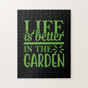 Life Is Better In The Garden Jigsaw Puzzle