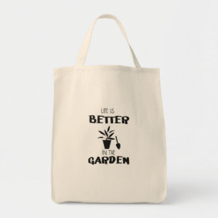 🪴 Life Is Better In The Garden Tote Bag